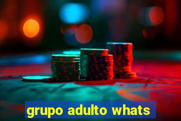 grupo adulto whats